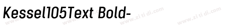 Kessel105Text Bold字体转换